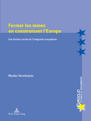 cover image of Fermer les mines en construisant l'Europe
